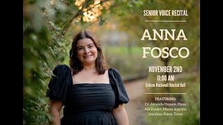 Anna Fosco Senior Voice Recital