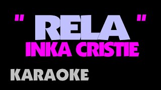 Inka Christie - Rela Karaoke