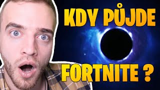 VÍME KDY PŮJDE FORTNITE!