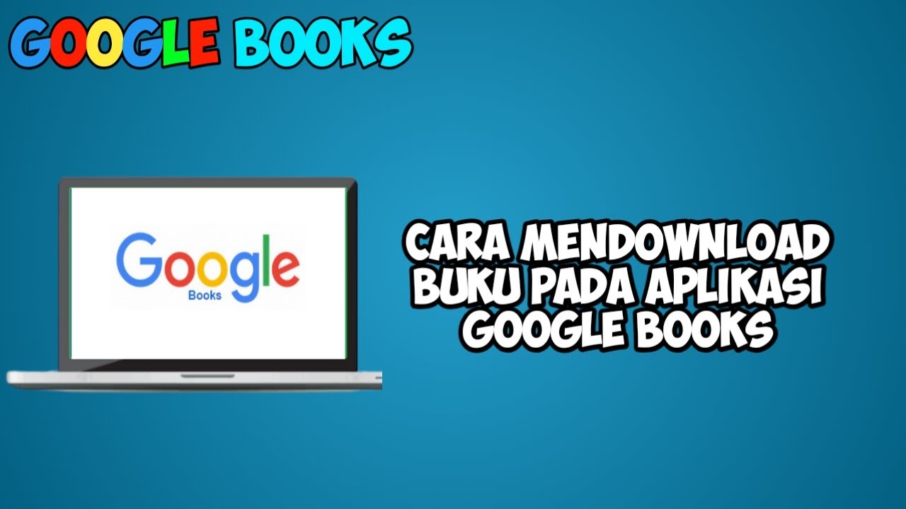 Cara Mendownload Google Book Downloader - Lokiimages