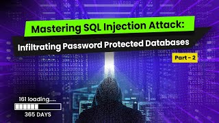SQL Injection Attack: Infiltrating Password Protected Databases| Part-1 -Vinod Senthil
