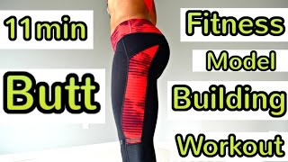 11min:  Fitness Model Butt Building Workout