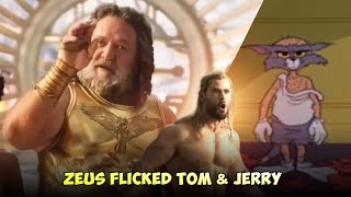 Zeus flicked Tom & Jerry || Thor Love and Thunder