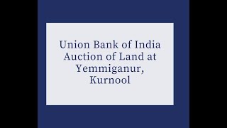 Union Bank of India Auction of Land at Yemmiganur, Kurnool