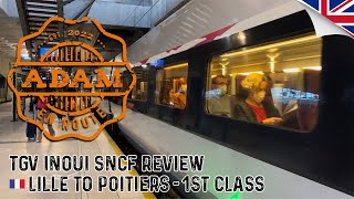 TGV InOui SNCF Review Lille-Poitiers 1st Class - English 🇬🇧