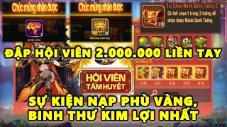 OMG3Q S415  SỰ KIỆN NẠP PHÙ VÀNG, BINH THƯ KIM LỢI NHẤT! ĐẬP HỘI VIÊN 2.000.000 LIỀN TAY!