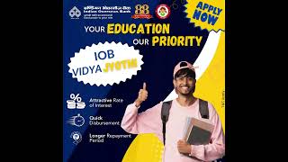 IOB's VidyaJyothi Education Loan!