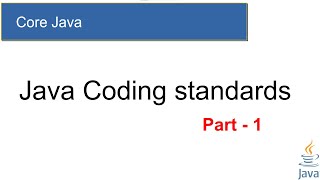 #24 - A2A LEARNER || Core Java - Java Coding Standards - Part1