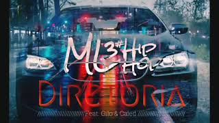 ML13 - Diretoria feat. Gilo \u0026 Caled (Official Music) 2018