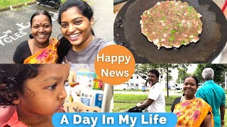 Happy News | Day in my Life with மாமியார் மாமனார் | Ragi Adai for Healthy Breakfast | Tamil Vlog