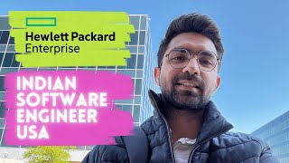 vlog#11 | Indian Software Engineer USA | HPE's Software Engineer LIFE | Silicon Valley Headquarters