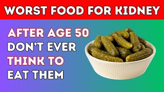 8 Worst Foods That Damage Your Kidneys After 50 | Practical Tips to Avoid Them