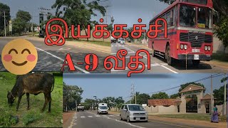 Srilanka iyakkachchi A-9 road view ☺☺ full video (Jaffna out street vlog 4)