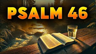 Psalm 46 : Most Powerful Prayer in the Bible With Teachings