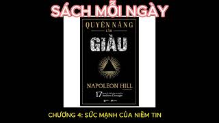 QUYỀN NĂNG LÀM GIÀU NAPOLEON HILL CHƯƠNG 4: SỨC MẠNH CỦA NIỀM TIN