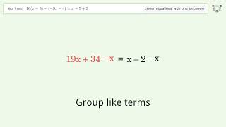 Linear equation with one unknown: Solve 10(x+3)-(-9x-4)=x-5+3 step-by-step solution