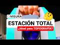 [GUÍA 2024]🤔 ¿Es la ESTACIÓN TOTAL el equipo ideal para TOPOGRAFÍA?