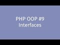 PHP OOP Tutorial #9: Interfaces