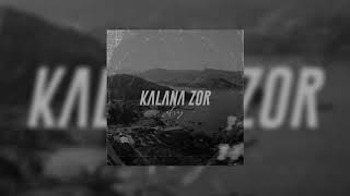 Afraz - Kalana Zor