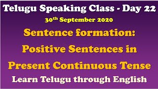 Telugu Speaking Class - Day 22 - Sentence formation: Positive Sentences in Present Continuous Tense