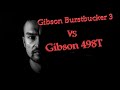 Gibson Burstbucker 3 vs Gibson 498T Bridge Position, Analogman King of Tone KoT