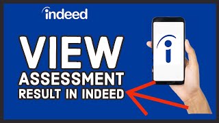 How to View Assessment Results in Indeed 2024?