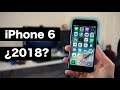 ¿VALE LA PENA EL IPHONE 6 EN 2018? ¿VALE LA PENA EL IPHONE 6 EN 2018?