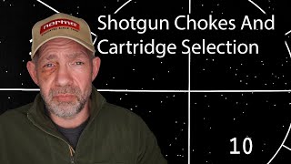 Shotgun Chokes And Cartridges - Pattern Testing