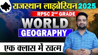 Rajasthan 2nd Grade Librarian🔴World Geography MCQ🔴एक क्लास में खत्म🔴New Librarian vacancy #librarian