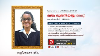 Funeral Service of Mariam Susan Mathew (Ammu) | Day - 1 | LIVE