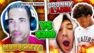 Bronny James and Adin make Mobuckets go INSANE in $200 WAGER! (NBA 2K20)