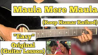 Maula Mere Maula - Anwar | Guitar Lesson | Easy Chords | (Roop Kumar Rathod)