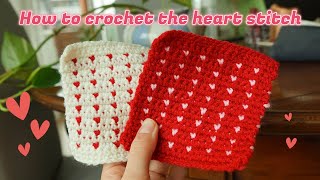 How To Crochet the Heart Stitch! Easy pattern, very suitable for beginners