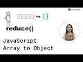 Convert JavaScript Arrays to Objects using reduce