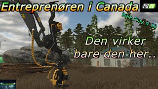 Den virker bare den her.. 🏗️ Entreprenøren i Canada 🚧 # 10 FS25