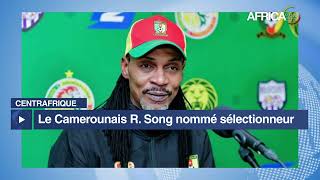 Centrafrique : le Camerounais Rigobert Song nommé sélectionneur de l’équipe nationale