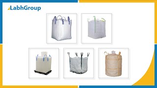 Flexible intermediate bulk container bag | Best quality FIBC bag exporter | Labh Group