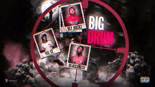 917 Rackz, Yus Gz \u0026 Blaccanese - Big Drum (Official Audio)