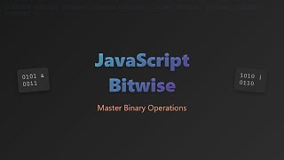 JavaScript Bitwise Operations: A Beginner's Guide to Binary & Performance Optimization [Hindi]