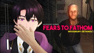 【FEARS TO FATHOM: WOODBURY GETAWAY】MENGINAP DENGAN TEMAN YANG ANEH?!