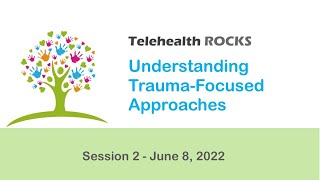 Understanding Trauma-Focused Approaches ECHO - Session 2
