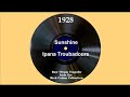 1928 Ipana Troubadours - Sunshine (Scrappy Lambert, vocal)