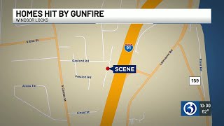 Homes hit by gunfire in Windsor Locks