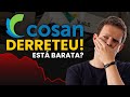 CSAN3: COSAN DESPENCA APÓS COMPRAR VALE! FICOU BARATA?