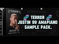 🧬 TERROR Sample Pack | Justin 99 Amapiano Sample Pack