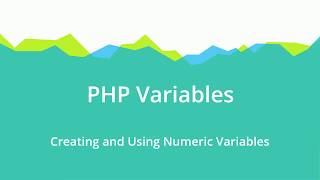 PHP for Beginners - PHP Variables Part 3 (Creating and Using Numeric Variables)