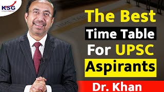 Time Table For UPSC Aspirants | Dr Khan | UPSC Tips | KSG India