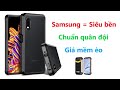 Chiếc Samsung siêu bền chuẩn quân đội |  Samsung X Cover Pro | điện thoại siêu bền giá rẻ