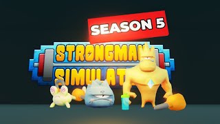 Strongman Simulator Season 5