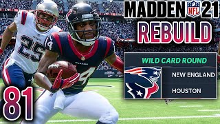 The Playoffs are Back and We Still Need Our First Win - Madden 21 Franchise Rebuild | Ep.81